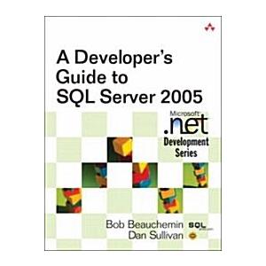 A Developer's Guide to SQL Server 2005 (Paperback ...