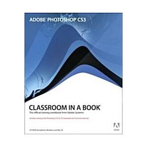 Adobe Photoshop CS3: The Official Training Workbook from Adobe Systems [With CDROM] (Paperback)