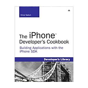 The iPhone Developer's Cookbook (Paperback 1st)