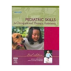 Pediatric Skills for Occupational Therapy Assistan...