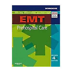 EMT Prehospital Care (Paperback 4th Workbook Revis...