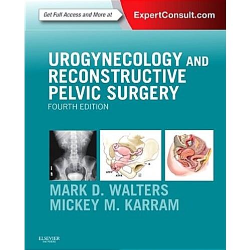 Urogynecology and Reconstructive Pelvic Surgery (H...