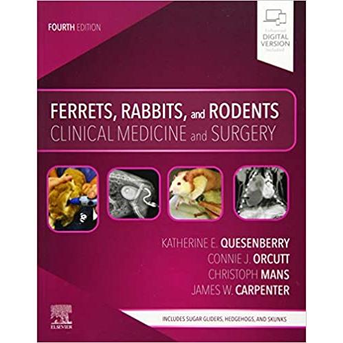 Ferrets Rabbits and Rodents: Clinical Medicine and...
