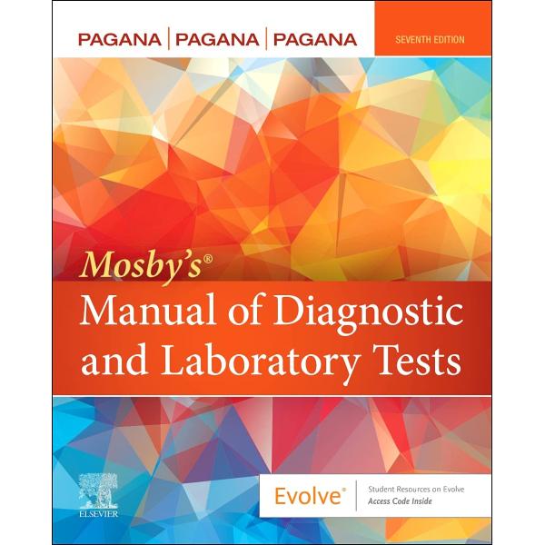 Mosby's(r) Manual of Diagnostic and Laboratory Tes...