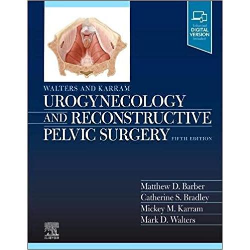 Walters  Karram Urogynecology and Reconstructive P...
