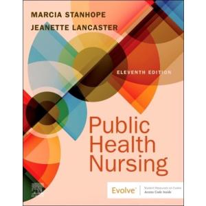 Public Health Nursing: Population-Centered Health ...
