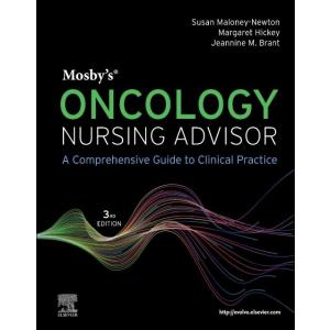 Mosby's Oncology Nursing Advisor: A Comprehensive ...