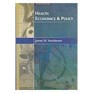 Health Economics and Policy (Hardcover 3rd)