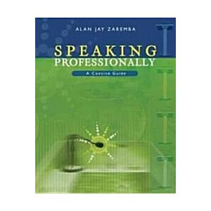 Speaking Professionally with Infotrac (Paperback)