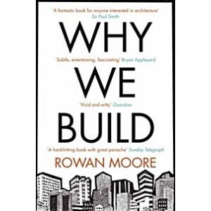 Why We Build (Paperback)
