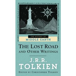 The Lost Road and Other Writings (Mass Market Pape...