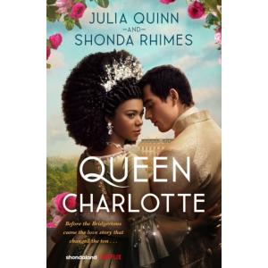 Queen Charlotte: Before the Bridgertons came the l...