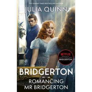 Bridgerton: Romancing Mr Bridgerton : Tie-in for P...