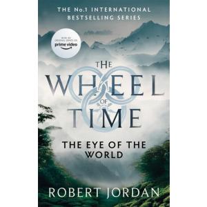The Eye Of The World: Book 1 of the Wheel of Time ...