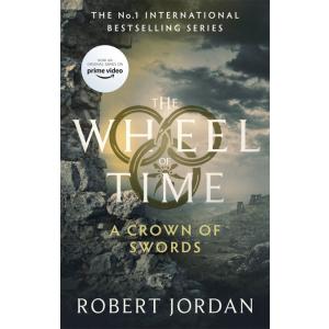 A Crown Of Swords: Book 7 of the Wheel of Time (Pa...