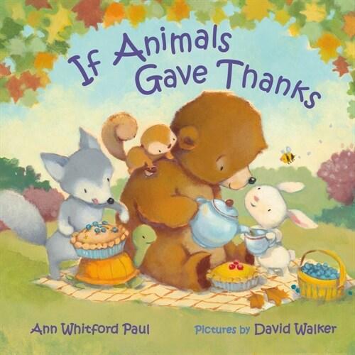 If Animals Gave Thanks (Board Books)