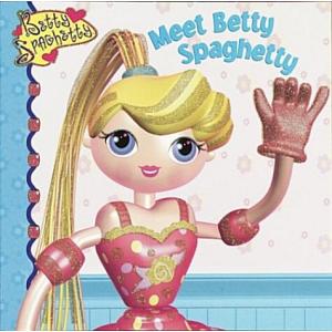 Meet Betty Spaghetty )