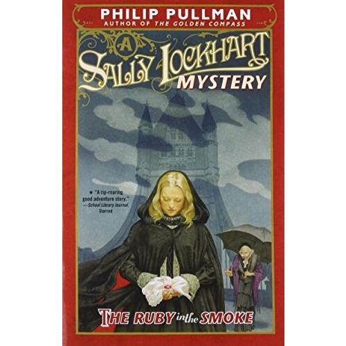 The Ruby in the Smoke: A Sally Lockhart Mystery (P...
