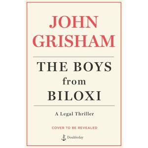 The Boys from Biloxi: A Legal Thriller (Hardcover)