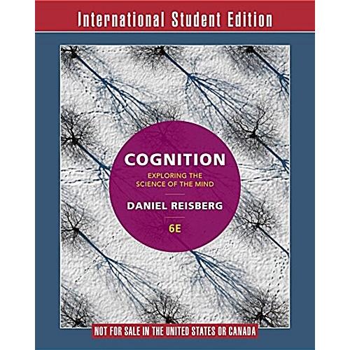 Cognition: Exploring the Science of the Mind (Pape...
