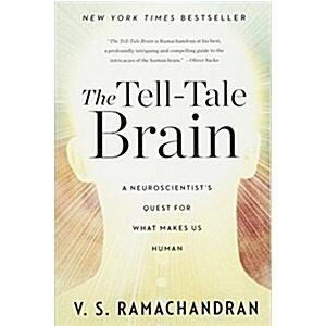 The Tell-Tale Brain: A Neuroscientist's Quest for ...