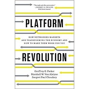 Platform Revolution: How Networked Markets Are Tra...