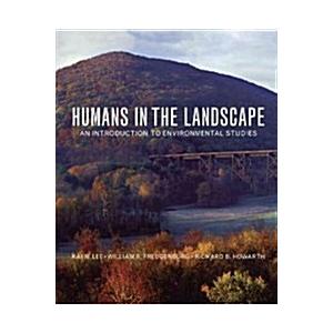 Humans in the Landscape: An Introduction to Enviro...