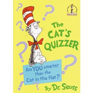 The Cat's Quizzer: Are You Smarter Than the Cat in the Hat? (Beginner