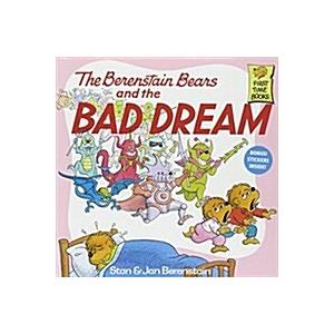 The Berenstain Bears and the Bad Dream (Paperback)