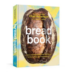 Bread Book: Ideas and Innovations from the Future ...