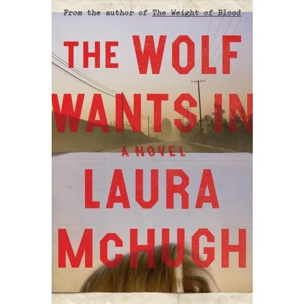 The Wolf Wants in (Hardcover)