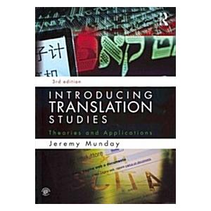 Introducing Translation Studies: Theories and Appl...