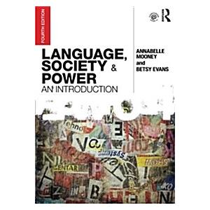 Language Society and Power: An Introduction (Paper...