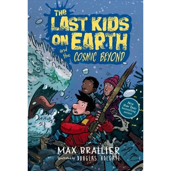 The Last Kids on Earth and the Cosmic Beyond (Hard...