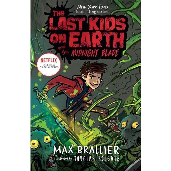 The Last Kids on Earth and the Midnight Blade (Har...