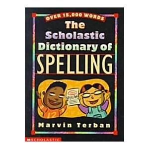 The Scholastic Dictionary of Spelling (Paperback)