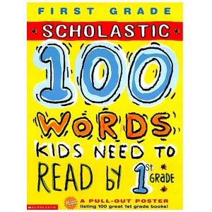 100 Words Kids Need to Read by 1st Grade (Paperbac...