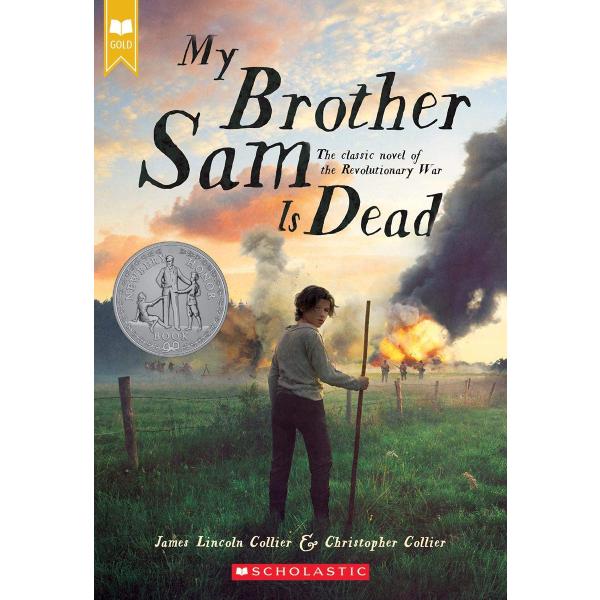 My Brother Sam Is Dead (Scholastic Gold) (Paperbac...