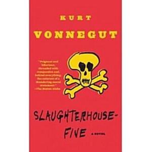 Slaughterhouse-Five: Or the Children's Crusade a D...