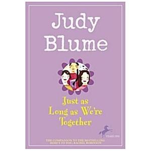 Just as Long as We're Together (Paperback)