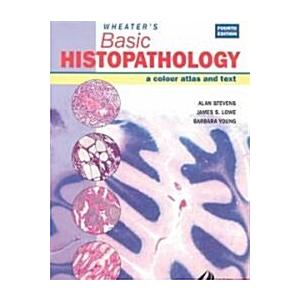 Wheater's Basic Histopathology (Paperback Subseque...