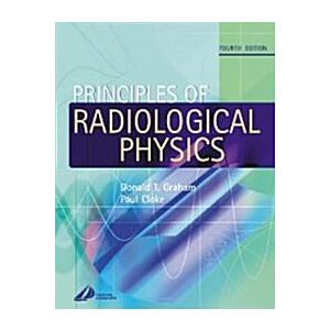 Principles of Radiological Physics (Paperback 4th)