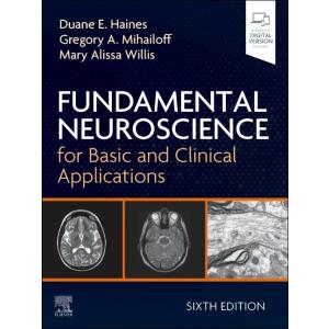 Fundamental Neuroscience for Basic and Clinical Ap...