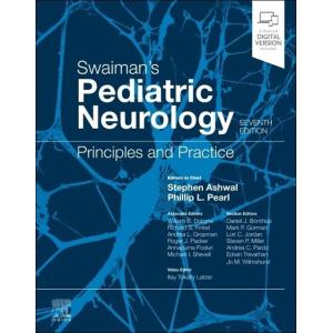 Swaiman's Pediatric Neurology : Principles and Pra...
