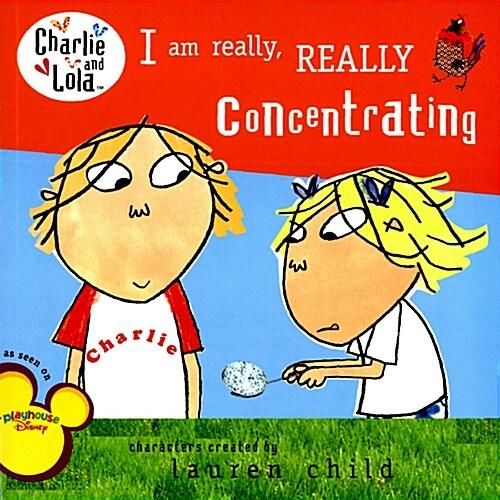 I Am Really Really Concentrating (Paperback)