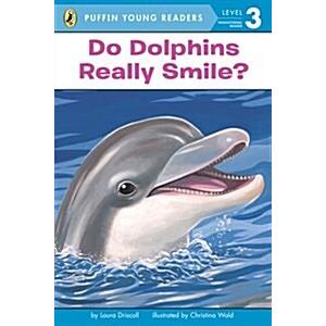 Level 3. Do dolphins smile?