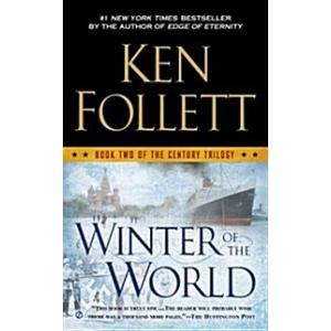 Winter of the World (Mass Market Paperback)