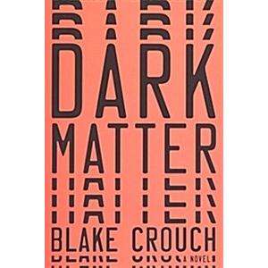 Dark Matter (Paperback)