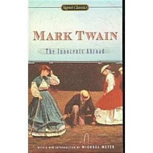 The Innocents Abroad (Mass Market Paperback)