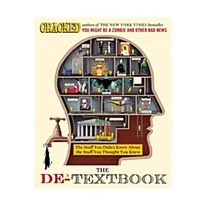 The De-Textbook: The Stuff You Didn't Know about t...